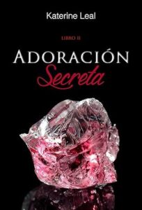 adoracion secreta bilogia secreto 2
