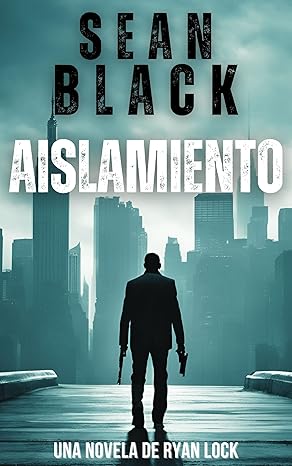 Aislamiento (Ryan Lock 1)