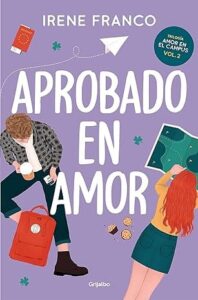 aprobado en amor amor en el campus 2
