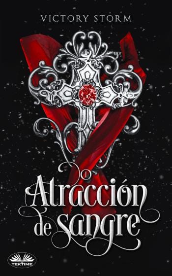 Atracción de Sangre (Saga de Sangre 1)