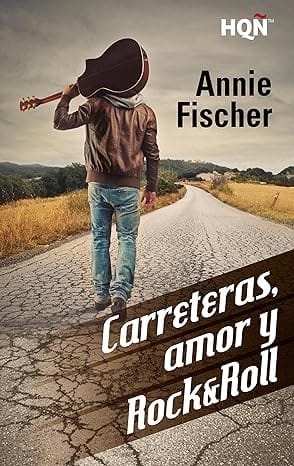 Carreteras, amor y Rock & Roll (Vol. 1)