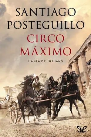 Circo Máximo (Trilogía de Trajano #2)