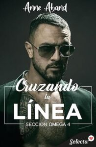 cruzando la linea seccion omega 04