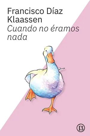 Cuando no éramos nada