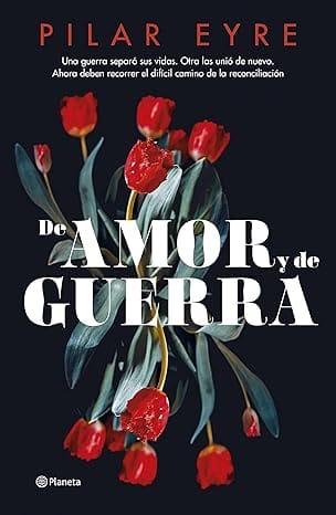 De amor y de guerra