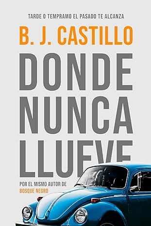 Donde nunca llueve (Todos estos crímenes en Oregón 2)