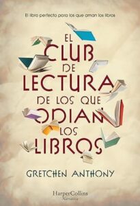 el club de lectura de los que odian los libros
