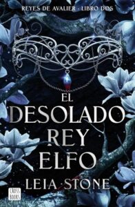 el desolado rey elfo reyes de avalier 2
