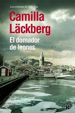 El domador de leones (Fjällbacka #9)