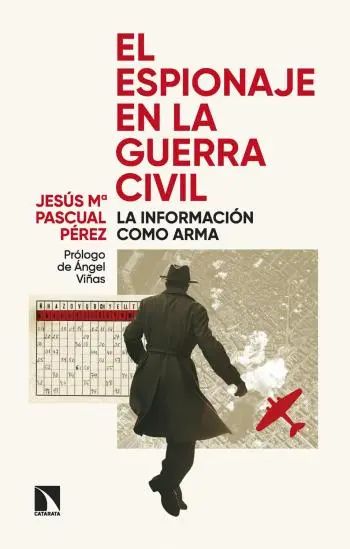 El espionaje en la Guerra Civil