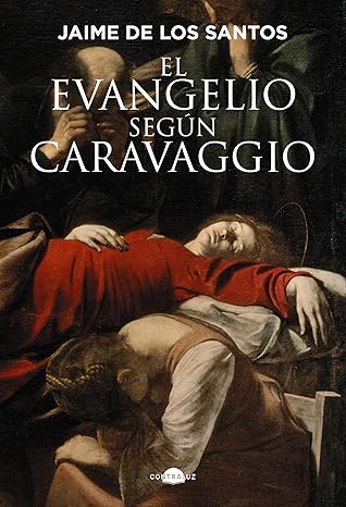 El evangelio según Caravaggio
