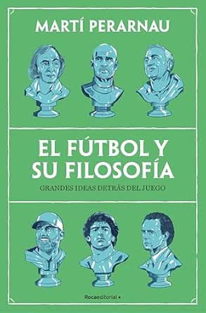 El fútbol y su filosofía