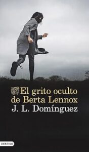 el grito oculto de berta lennox