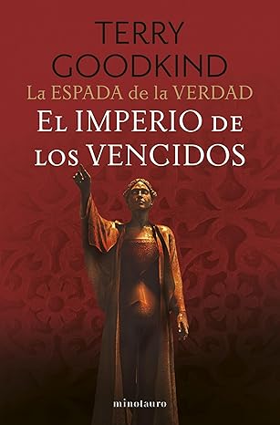 El imperio de los vencidos (La espada de la verdad 8)
