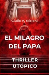el milagro del papa
