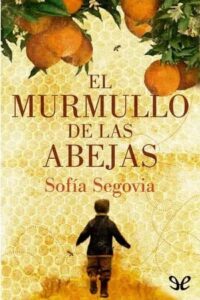 el murmullo de las abejas