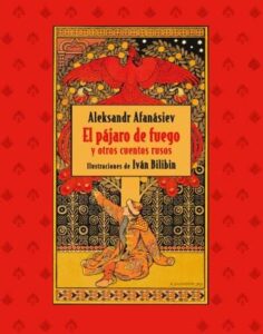 el pajaro de fuego y otros cuentos rusos