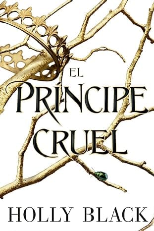 El príncipe cruel (Habitantes del aire 1)