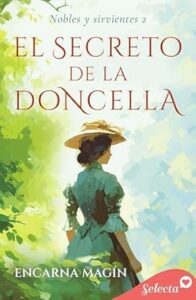 el secreto de la doncella nobles y sirvientes 2