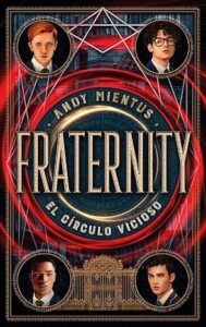 fraternity el circulo vicioso