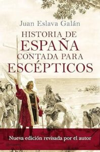 historia de espana contada para escepticos