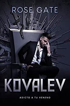 Kovalev (Entre Mafias 4) – Rose Gate