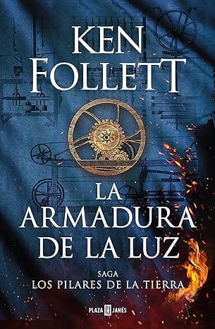 La armadura de la luz (Saga Los pilares de la Tierra 4)