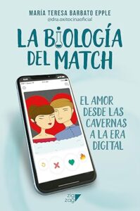 la biologia del match el amor desde las cavernas a la era digital