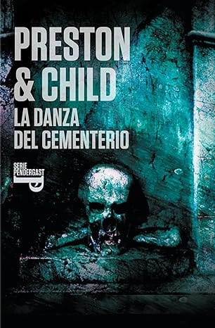 La danza del cementerio (Inspector Pendergast 9)