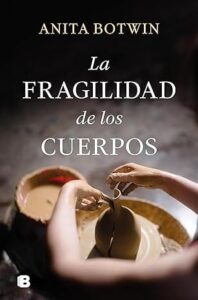 la fragilidad de los cuerpos