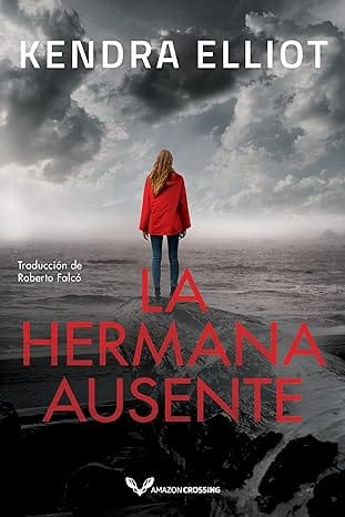 La hermana ausente (Columbia River #1)