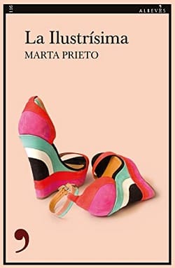 La ilustrísima – Marta Prieto [ePub y PDF Gratis]