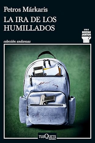 La ira de los humillados (Kostas Jaritos 16)