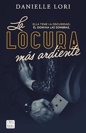 La locura más ardiente (Seducción 2)