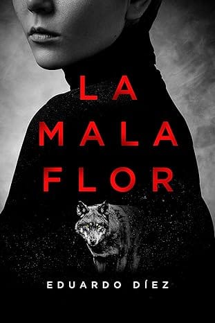 La mala flor (Miguel Lifante 2)