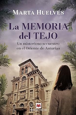 La memoria del tejo (Oriente Astur 1)
