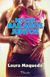 la noche que bailamos juntos