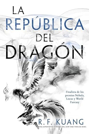 La república del dragón (La guerra de la amapola 2)