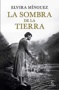 La sombra de la tierra – Elvira Mínguez