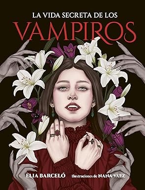 La vida secreta de los vampiros