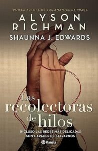 las recolectoras de hilos