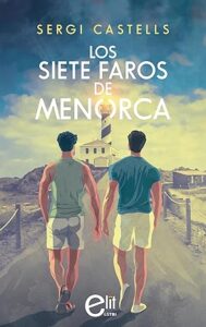 los siete faros de menorca