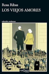 los viejos amores