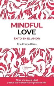 mindful love exito en el amor