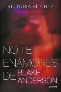 no te enamores de blake anderson hermanos anderson 1