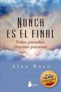 nunca es el final alex raco