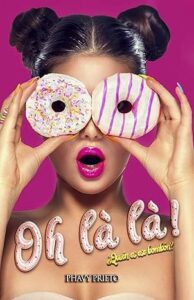 oh la la quien es ese bombon