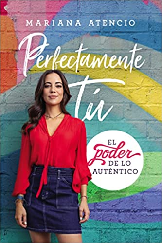 Perfectamente tú – Mariana Atencio [Descargar PDF]