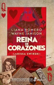 reina de corazones larissa swirsky