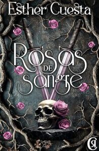 rosas de sangre